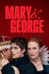 Мэри и Джордж (1 сезон: 1-7 серии из 7) (2024) WEBRip | RuDub